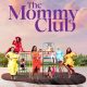 The Mommy Club Season 3 (Episode 1 Added) – SA Series