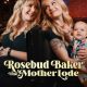 Rosebud Baker: The Mother Lode (2025)