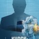 Kursk: 10 Days That Shaped Putin Season 1 (Complete)