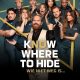 Know Where to Hide: Wie niet weg is… Season 1 (Complete)