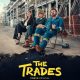 The Trades (2024) Season 2 (Episode 1 – 2 Added)